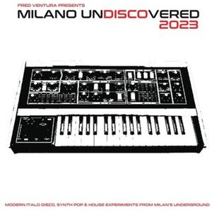 Various Artists - Fred Ventura Presents Milano Undisc