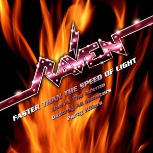 Raven - Faster Than The Speed Of Light And