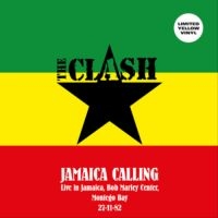 Clash The - Jamaica Calling Live 1982 (Yellow)