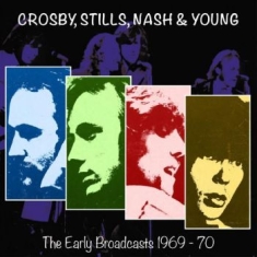 Crosby Stills Nash & Young - The Early Broadcasts, 1969-1970