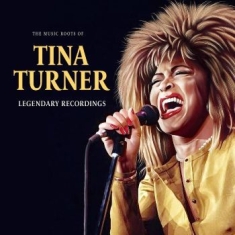 Turner Tina - The Music Roots Of