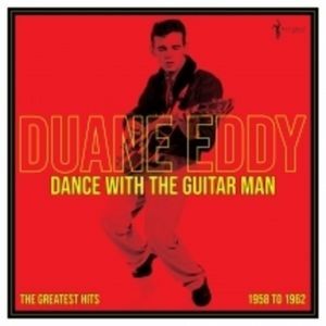 Duane Eddy - Dance With The Guitar Man - Greates