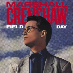 Crenshaw Marshall - Field Day (Deluxe Edition)
