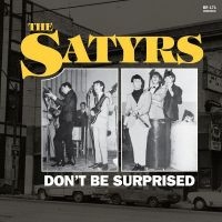 Satyrs The - Don't Be Surprised (Yellow Vinyl)