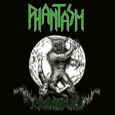 Phantasm - Lycanthropy (Clear Vinyl Lp)