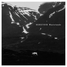 Heretoir - Wastelands (Digipack)