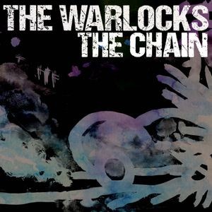 The Warlocks - The Chain (Purple Haze Vinyl)