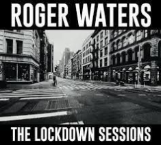 Waters Roger - Lockdown Sessions -Digi-