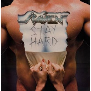 Raven - Stay Hard