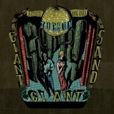 Giant Giant Sand - Tucson - Deluxe Ed.
