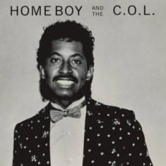Home Boy & The C.O.L. - Home Boy & The C.O.L. (Rsd)