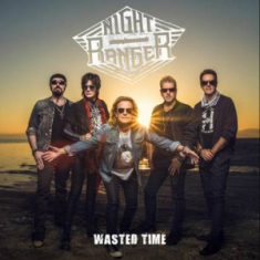 Night Ranger - Wasted Time (Green Vinyl) (Rsd)