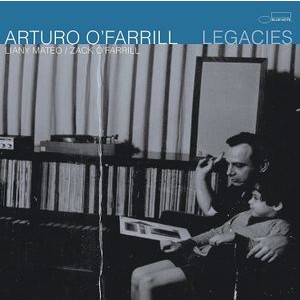 Arturo O'Farrill - Legacies