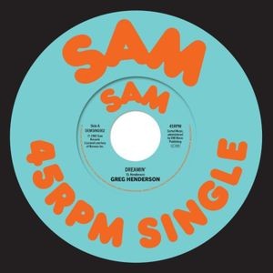 Greg Henderson - Dreamin? / Dreamin? (Instrumental)