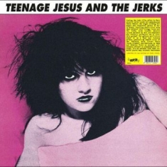 Teenage Jesus & The Jerks - Teenage Jesus & The Jerks (Pink Vin