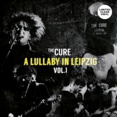 Cure The - A Lullaby In Leipzig Vol.1