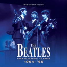 Beatles - From Blackpool To Paris (Blue)