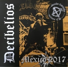 Decibelios - México 2017 (Vinyl Lp + Cd)
