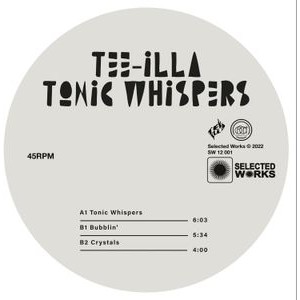 Tee Illa - Tonic Whispers (White Vinyl)