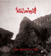 Wallachia - From Behind The Light (Digibook)