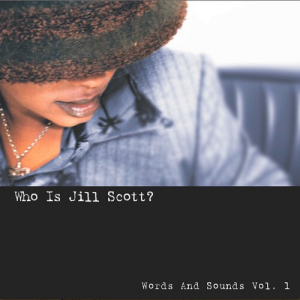Jill Scott - Who is Jill Scott : Words & sounds vol 1