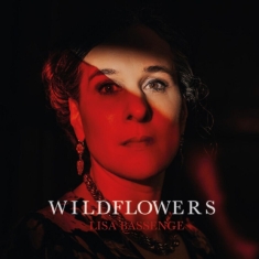 Bassenge Lisa - Wildflowers (Digipack)