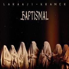 Laraaji & Kramer - Baptismal (Ltd Crystal Clear Vinyl)
