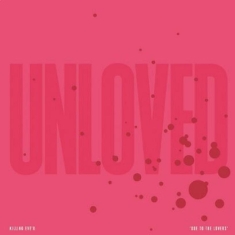 Unloved - Killing Eve'r 