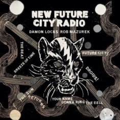 Locks Damon & Rob Mazurek - New Future City Radio