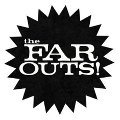 Far Outs The - The Far Outs