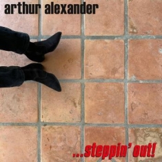 Alexander Arthur - ...Steppin' Out!