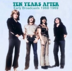 Ten Years After - Rare Broadcasts, 1968-69