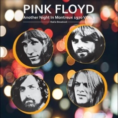 Pink Floyd - Another Night In Montreux 1970 Vol.