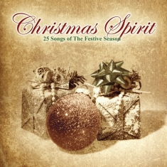 Various Artists - Christmas Spirit - 25 Songs Of The