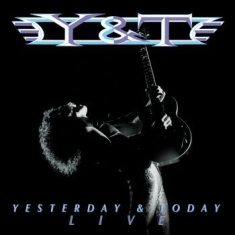 Y&T - Yesterday And Today Live (2 Cd Digi