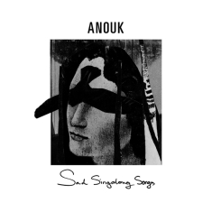 Anouk - Sad Singalong Songs -Clrd-