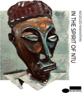 MAKHATHINI NDUDUZO - In The Spirit of NTU