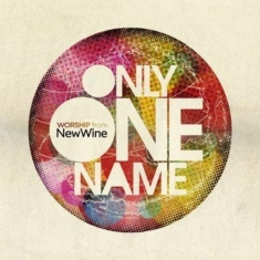Worship From New Wine - Only One Name
