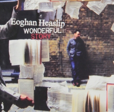 Heaslip Eoghan - Wonderful Story