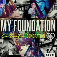 Cultivation Generation - My Foundation