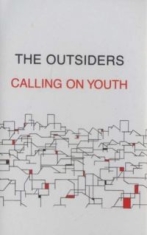 Outsiders The - Calling On Youth (Mc)
