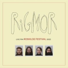 Rigmor - Rigmor Live Fra Roskilde Festival 2