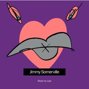 Jimmy Somerville - Read My Lips