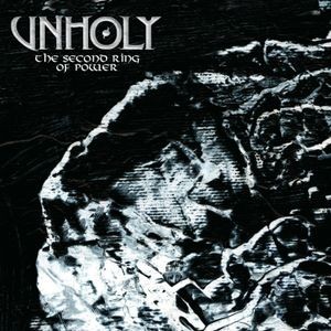 Unholy - Second Ring Of Power The