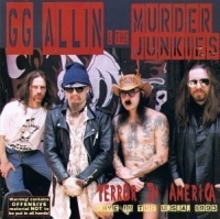 Allin Gg & The Murder Junkies - Terror In America