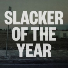 Lawrie Jim - Slacker Of The Year