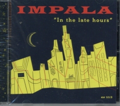 Impala - In The Late Hours