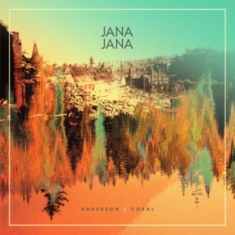 Jana Jana - Anderson Coral