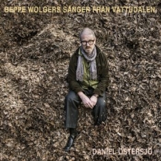 Daniel Östersjö - Beppe Wolgers - Sånger...