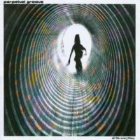 Perpetual Groove - All This Everything